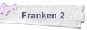 Franken 2